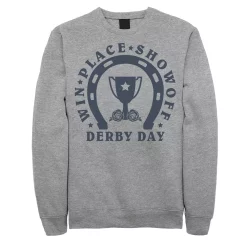 Men's Win Place Show off Derby Day Sweatshirt